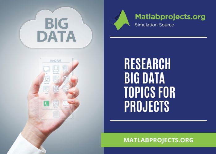 Recent Big Data Topics for Projects